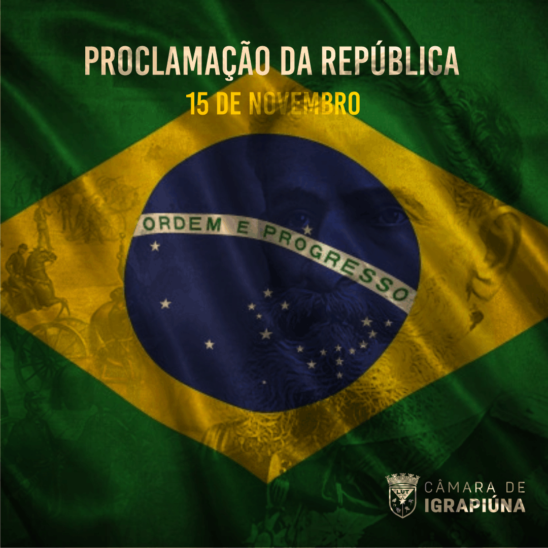 15 DE NOVEMBRO - PROCLAMAÇÃO DA REPÚBLICA