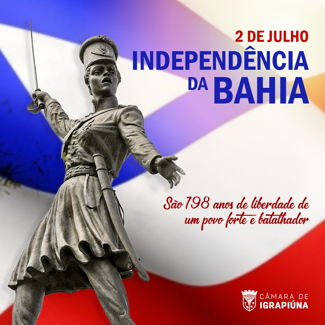 2 de Julho Independência da Bahia