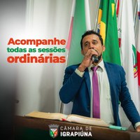 Acompanhe Todas as Sessões Ordinárias