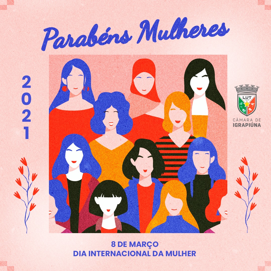  Dia Internacional da Mulher