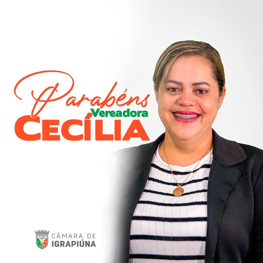 Nessa terça-feira (01) nossa vereadora Cecília completa mais um ano de vida!