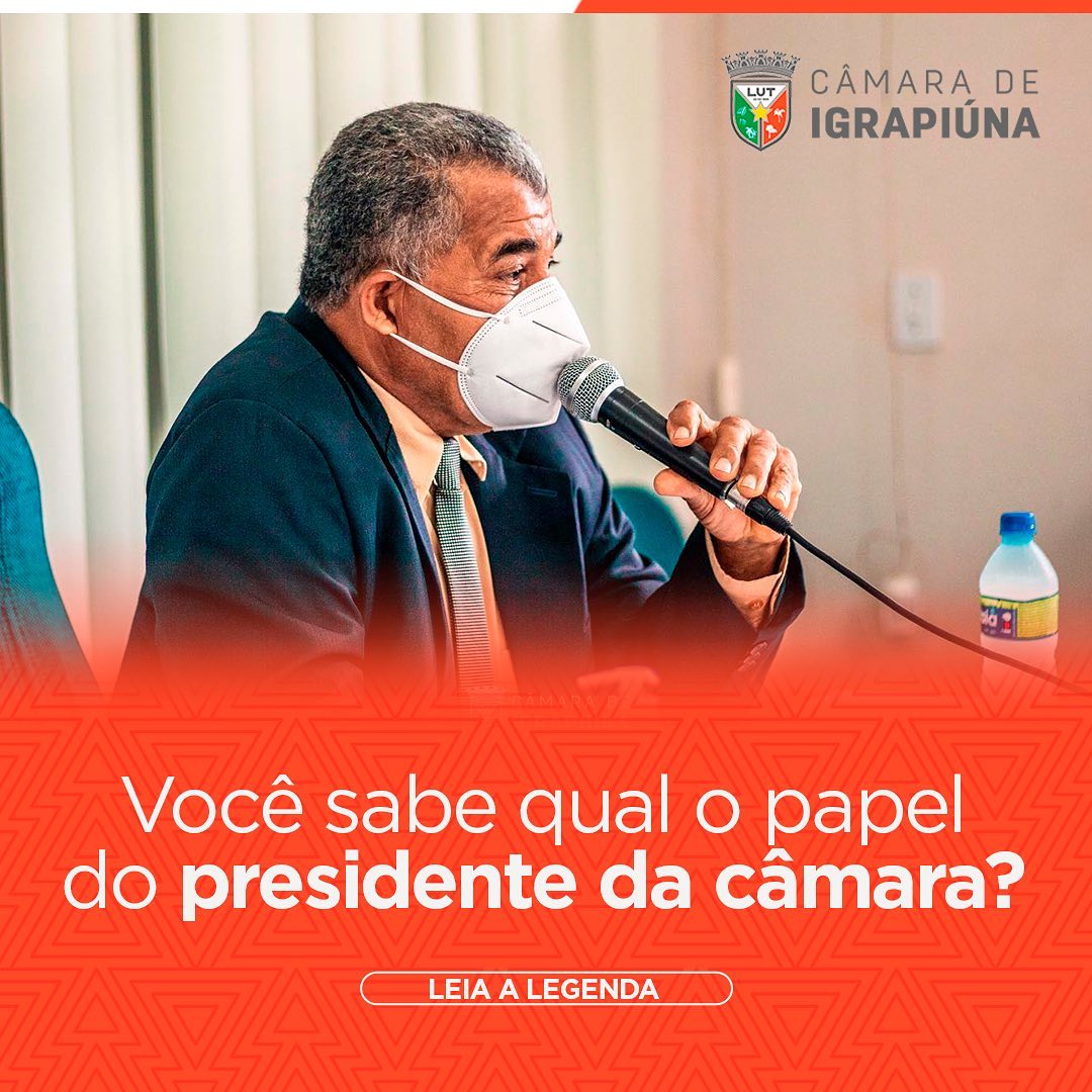 Você sabe qual e o papel do presidente da câmara?